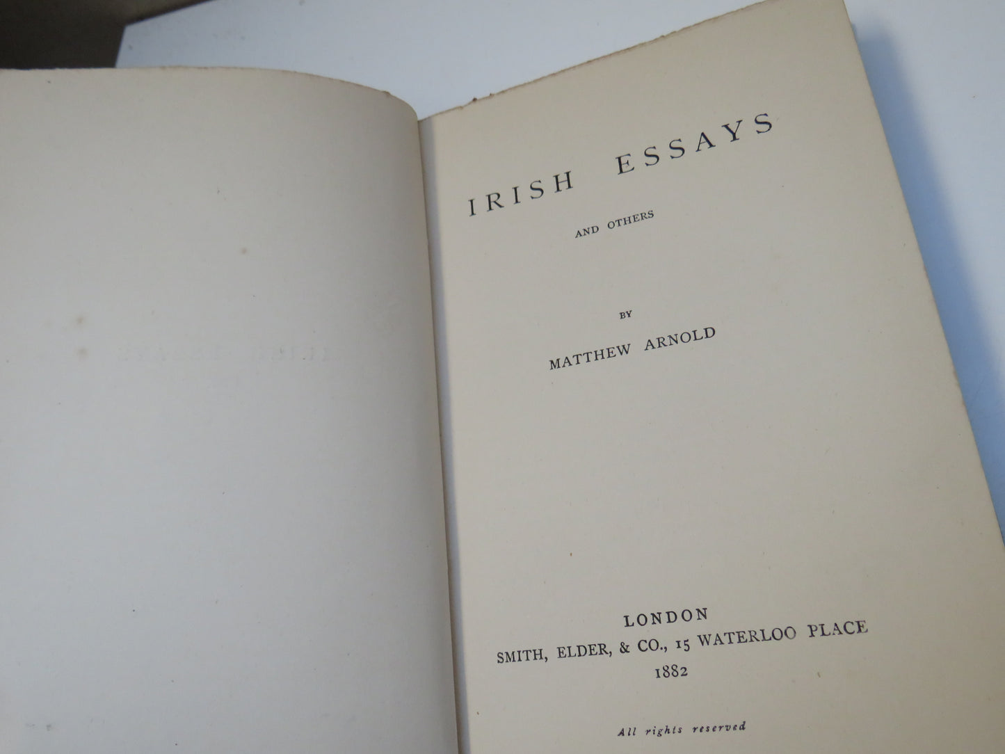 Irish Essays and Others By Matthew Arnold 1882