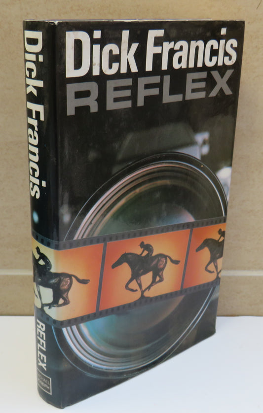 Reflex By Dick Francis 1980