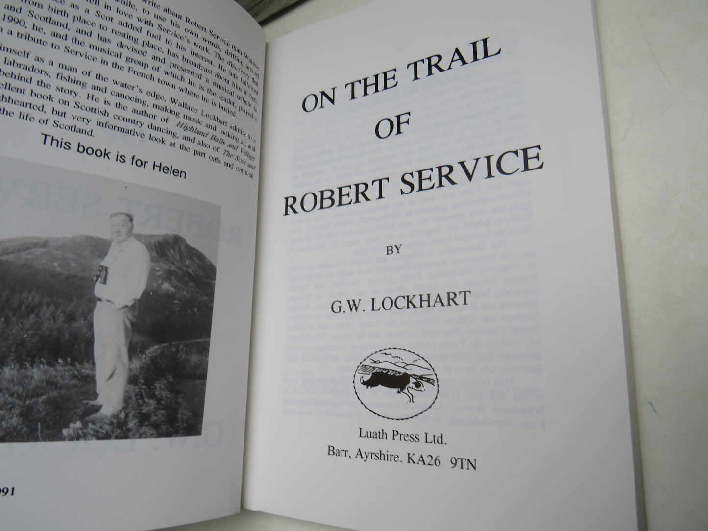 On The Trail of Robert Service by G. W. Lockhart, 1992