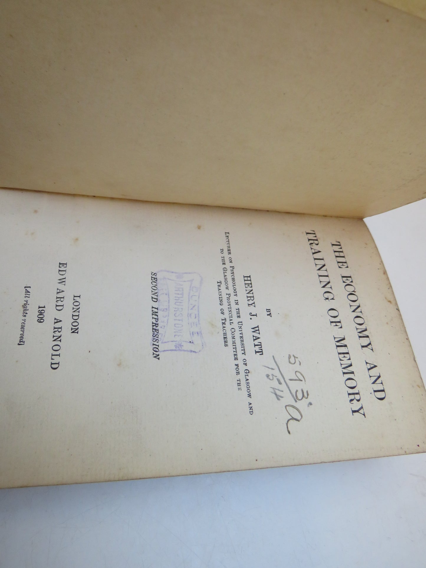 The Economy and Training of Memory By Henry J. Watt 1909