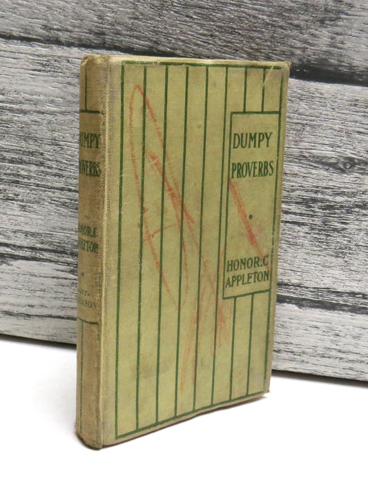 Dumpy Proverbs by Honor C. Appleton, 1903, Vintage Children's Book