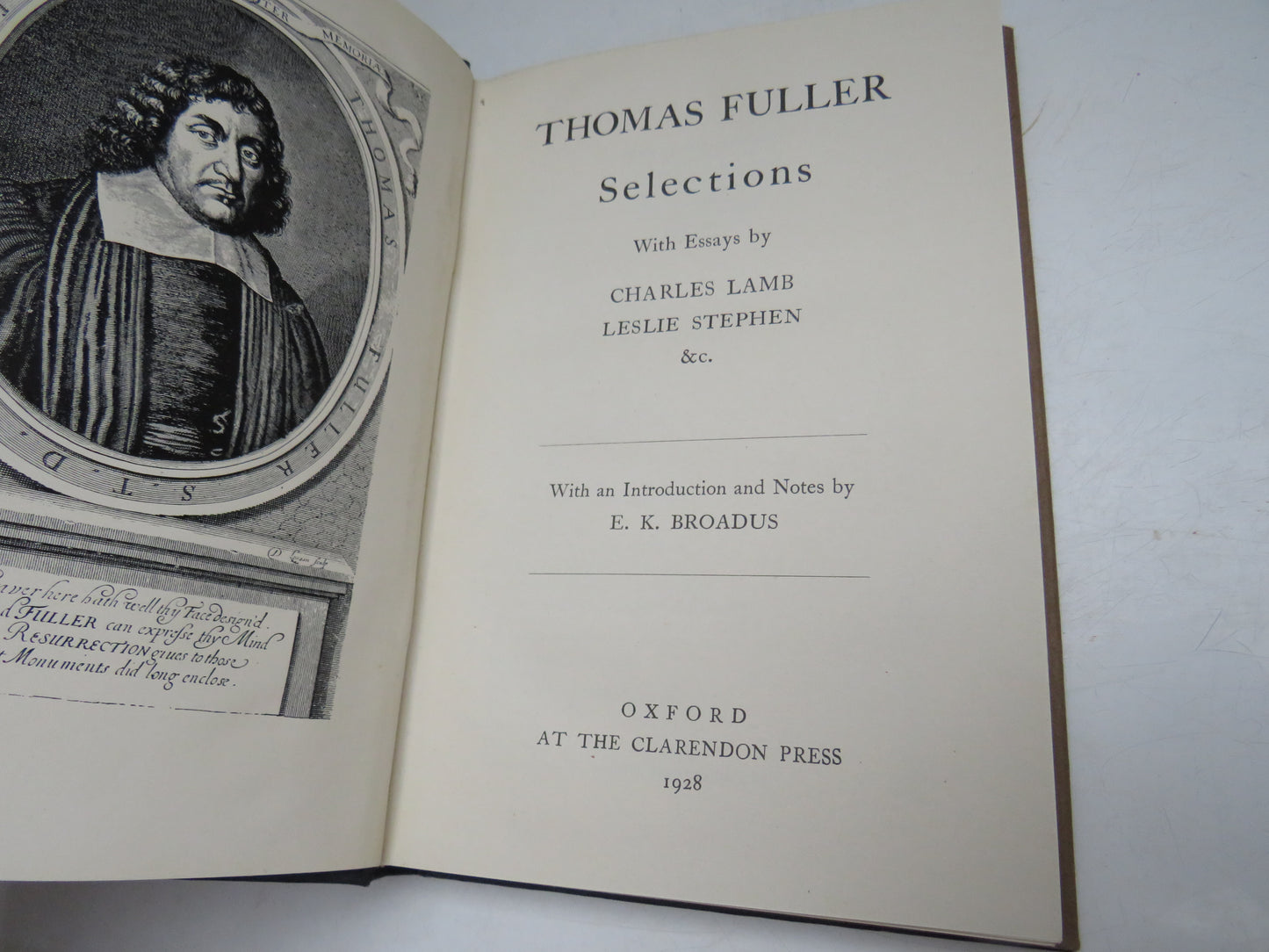 Thomas Fuller Selections with Essays by Charles Lamb and Leslie Stephen, edited by E. K. Broadus (Literature Book, 1928)