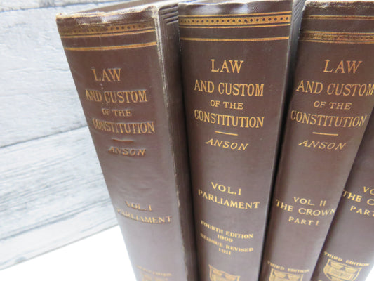 The Law and Custom Of The Constitution By Sir William R. Anson 1907