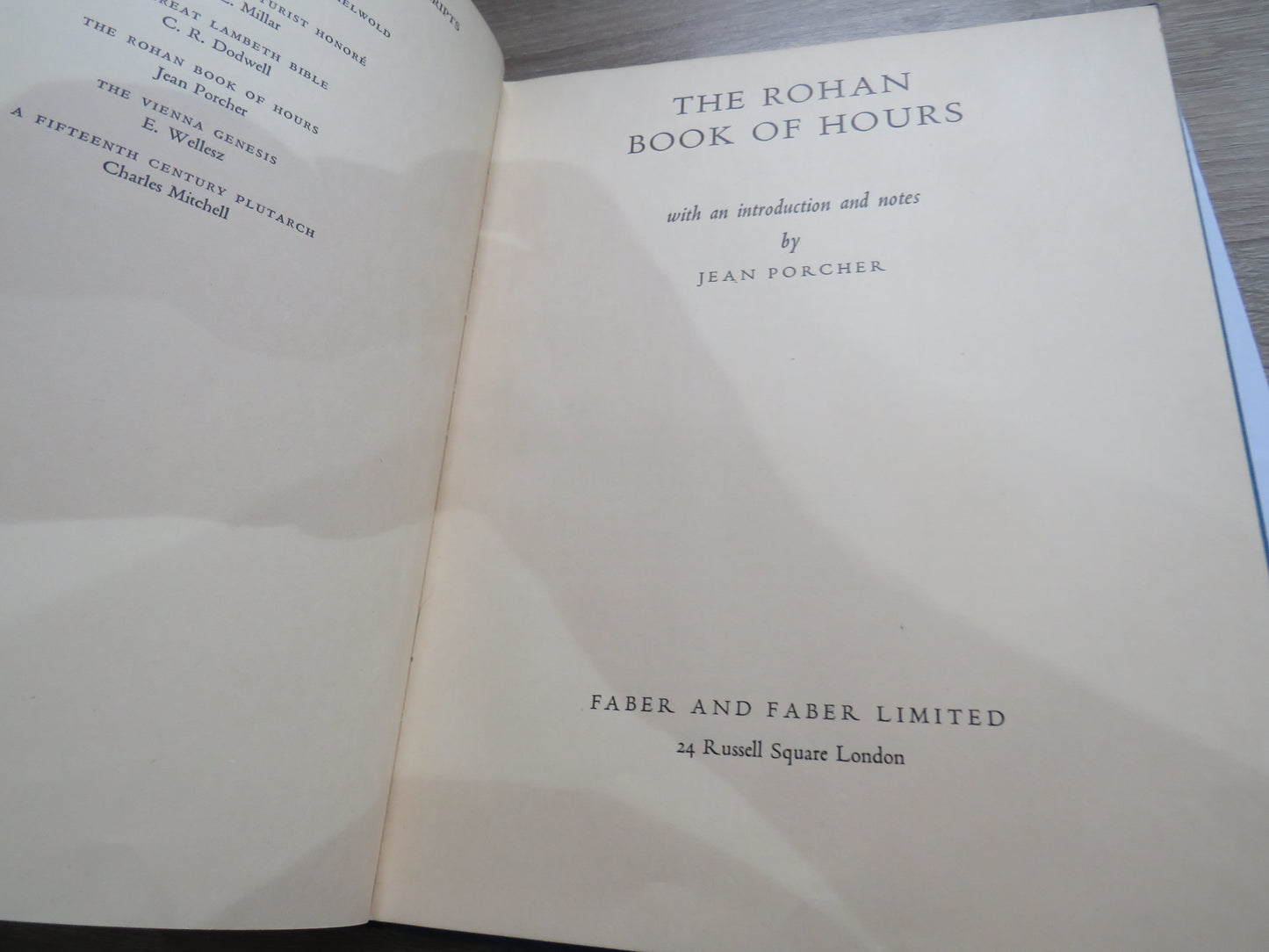 The Rohan Book Of Hours With An Introduction and Notes By Jean Porcher 1959