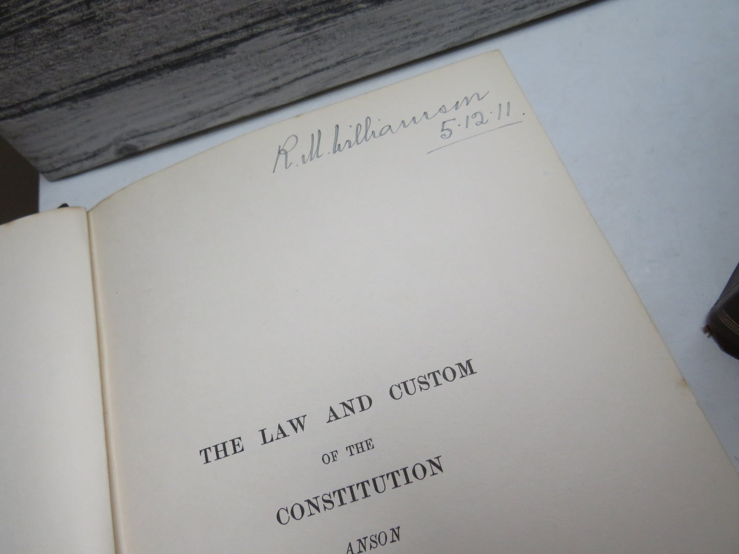 The Law and Custom Of The Constitution By Sir William R. Anson 1907