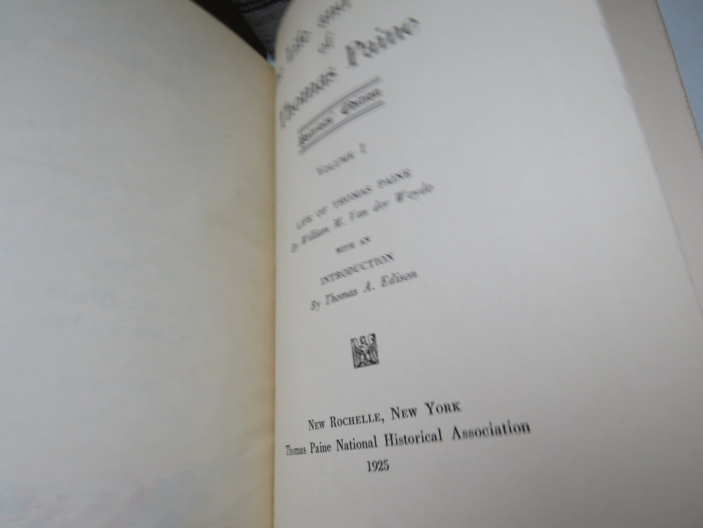 The Life and Works of Thomas Paine edited by William M. Van der Weyde, Complete Set Volumes 1-10, 1925