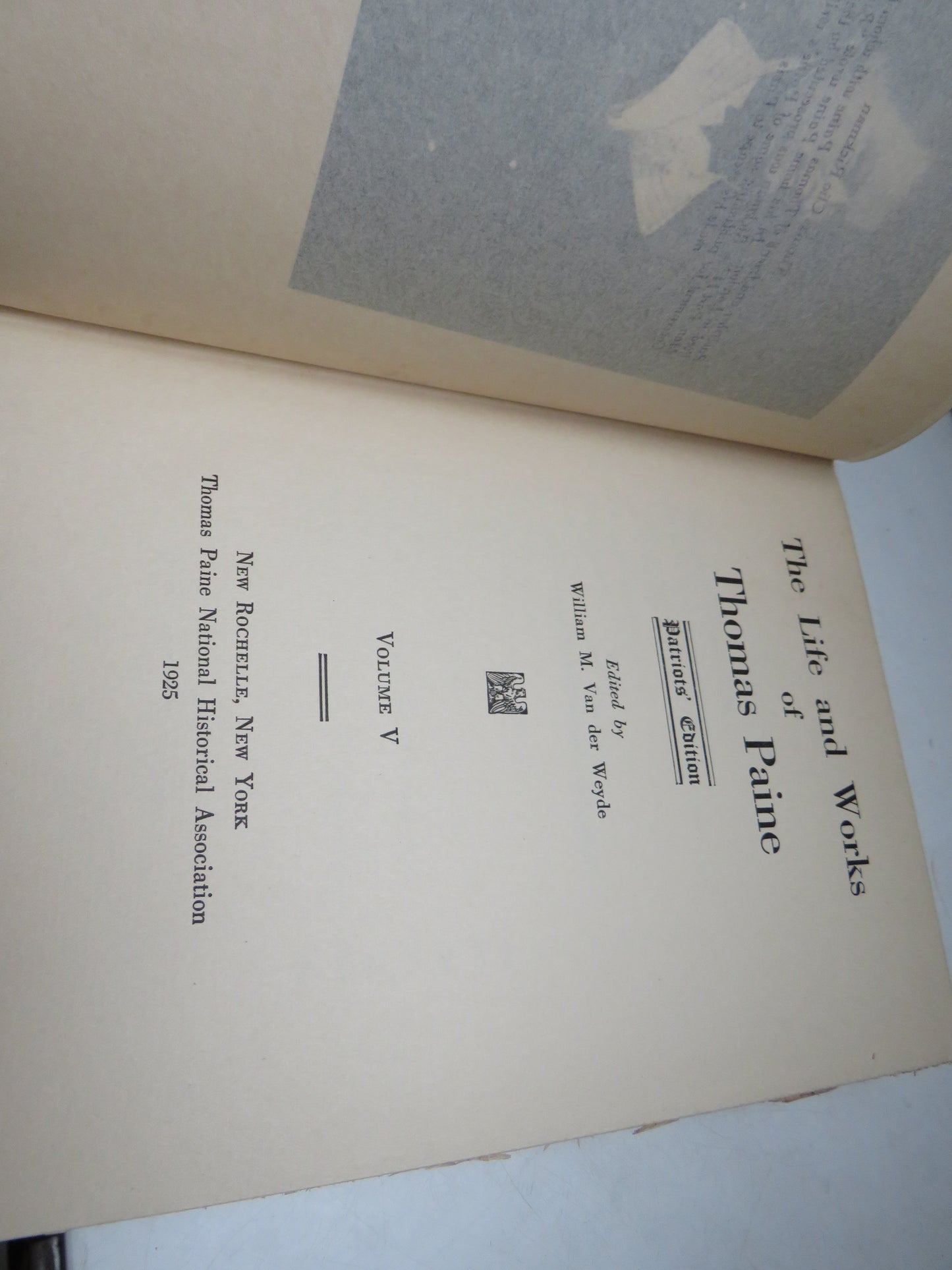 The Life and Works of Thomas Paine edited by William M. Van der Weyde, Complete Set Volumes 1-10, 1925