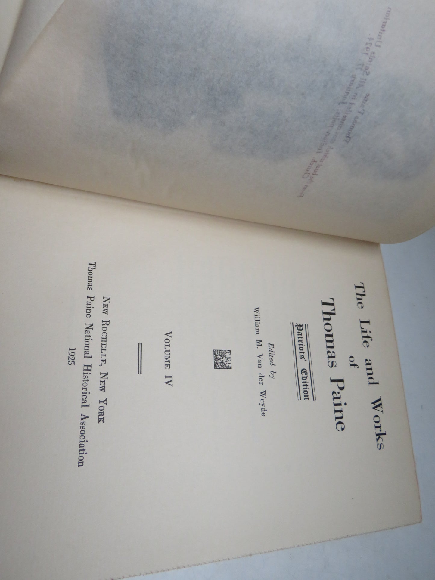 The Life and Works of Thomas Paine edited by William M. Van der Weyde, Complete Set Volumes 1-10, 1925