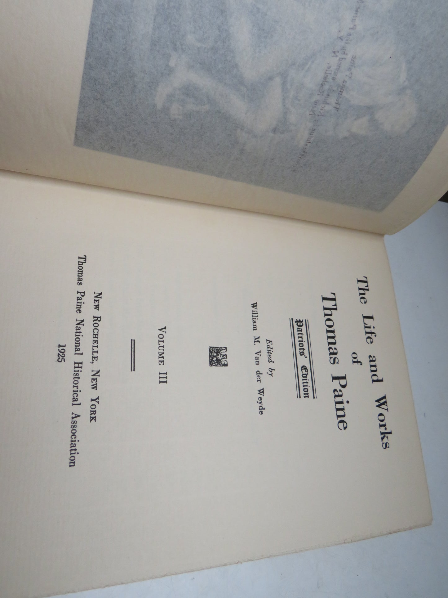The Life and Works of Thomas Paine edited by William M. Van der Weyde, Complete Set Volumes 1-10, 1925