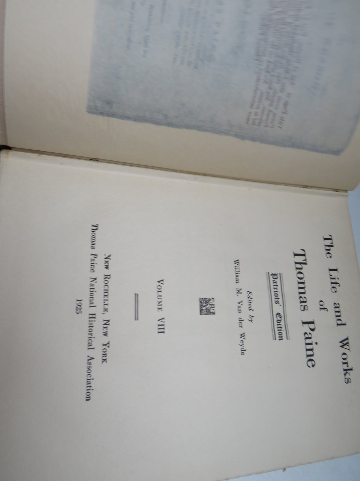 The Life and Works of Thomas Paine edited by William M. Van der Weyde, Complete Set Volumes 1-10, 1925