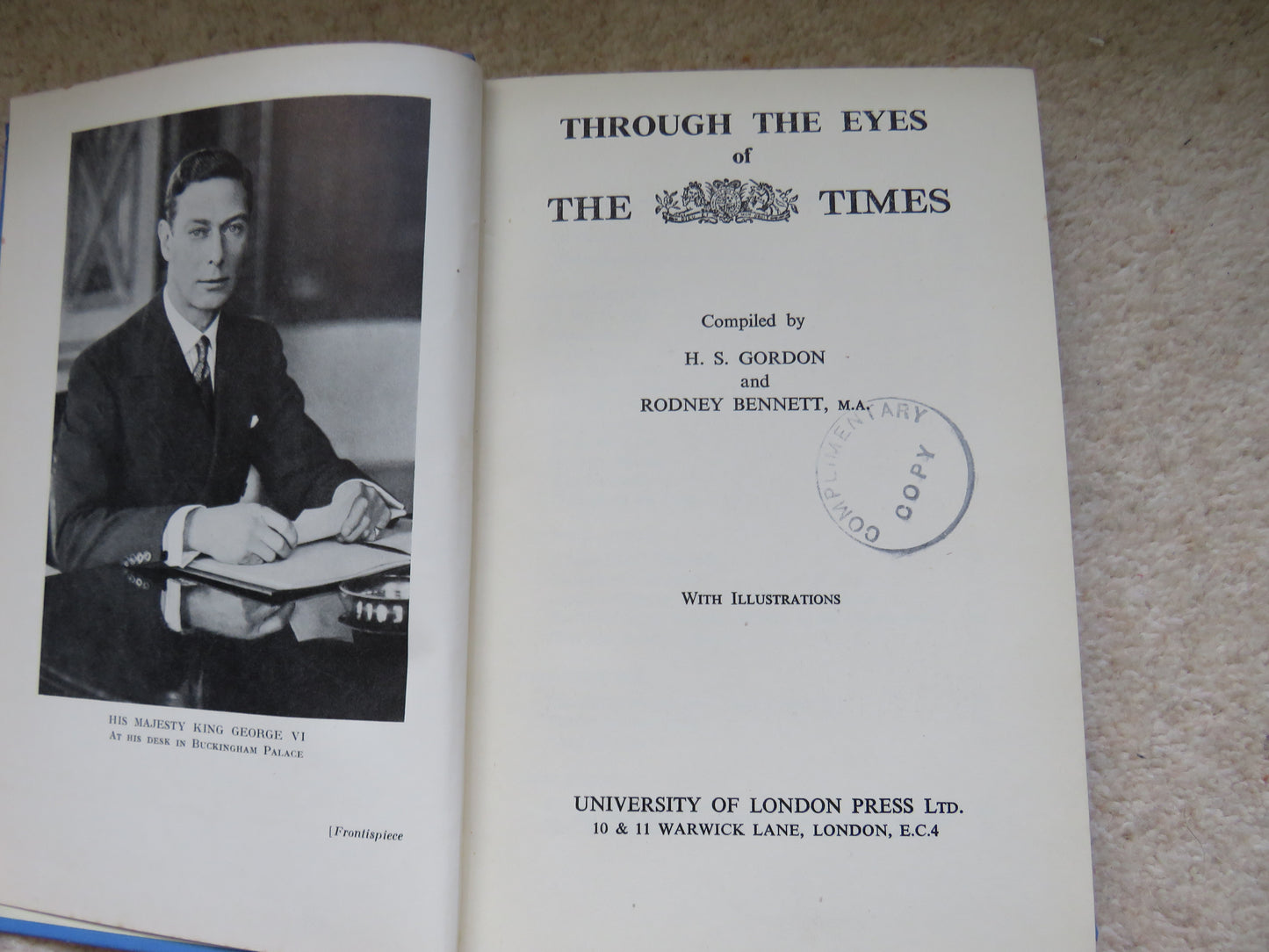 Through The Eyes of The Times Compiled By H.S. Gordon and Rodney Bennett 1937