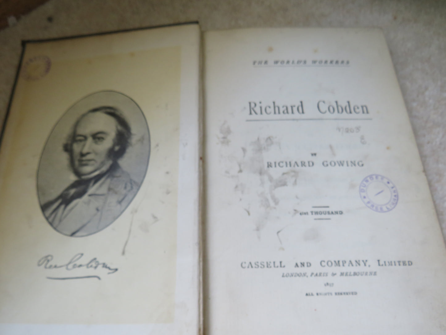 The World's Workers Richard Cobden By Richard Gowing 1897