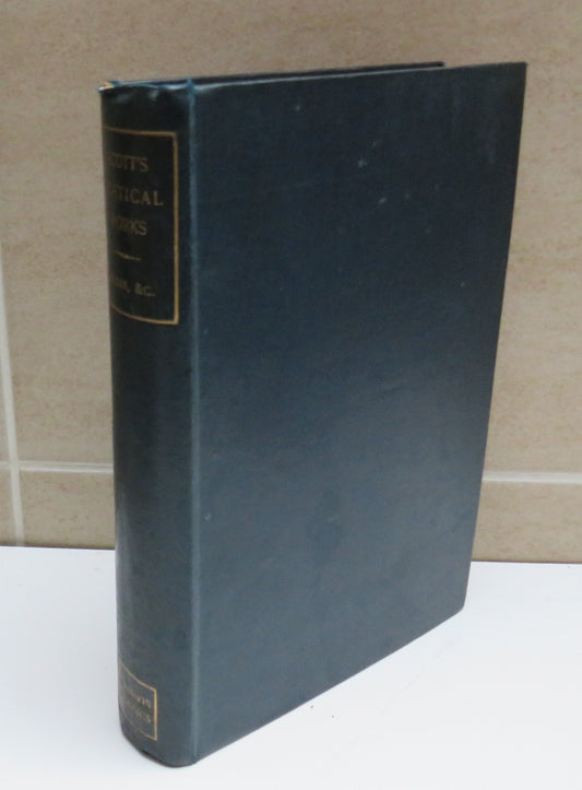 The Poetical Works of Sir Walter Scott Including Introduction and Notes