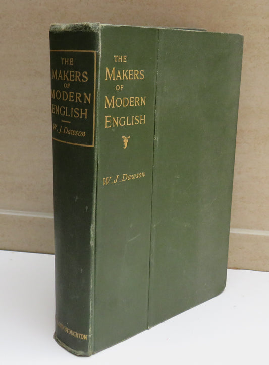 The Makers of Modern English A Popular Handbook To The Poets of the Century By W.J. Dawson 1891