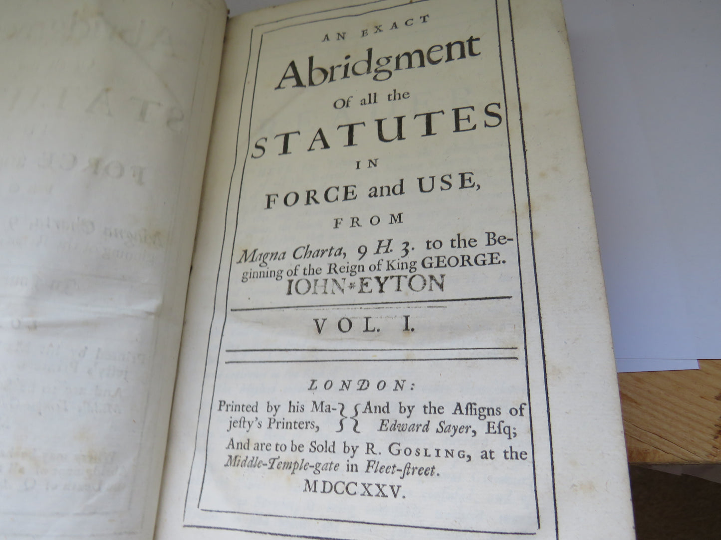 An Extract Abridgment Of All The Statues In Force and Use From Magna Charta Vol I , 1725