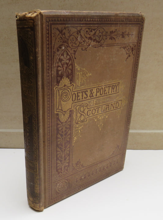 The Poets & Poetry of Scotland by James Grant Wilson Volume II