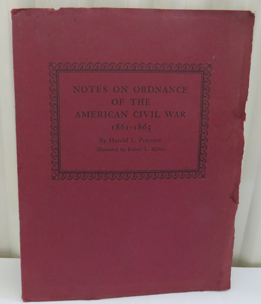 Notes On Ordnance Of The American Civil War 1861-1865