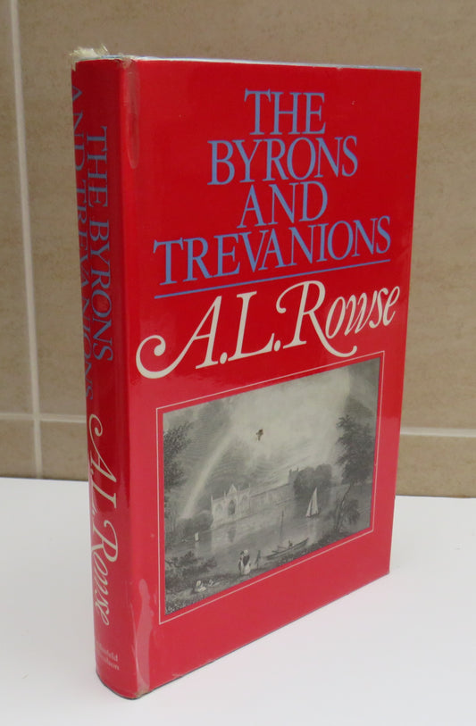 The Byrons and Trevanions By A.L. Rowse 1978