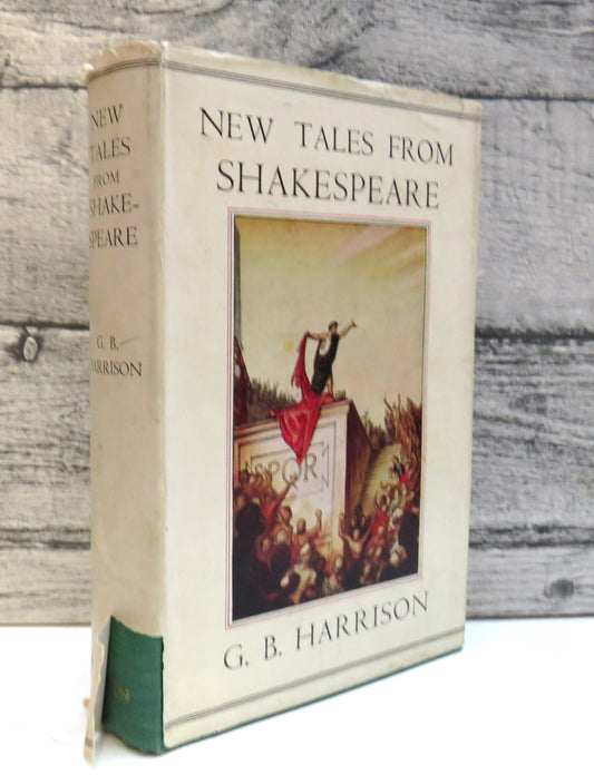 New Tales From Shakespeare by G. B. Harrison (Children's Plays Book, 1938)