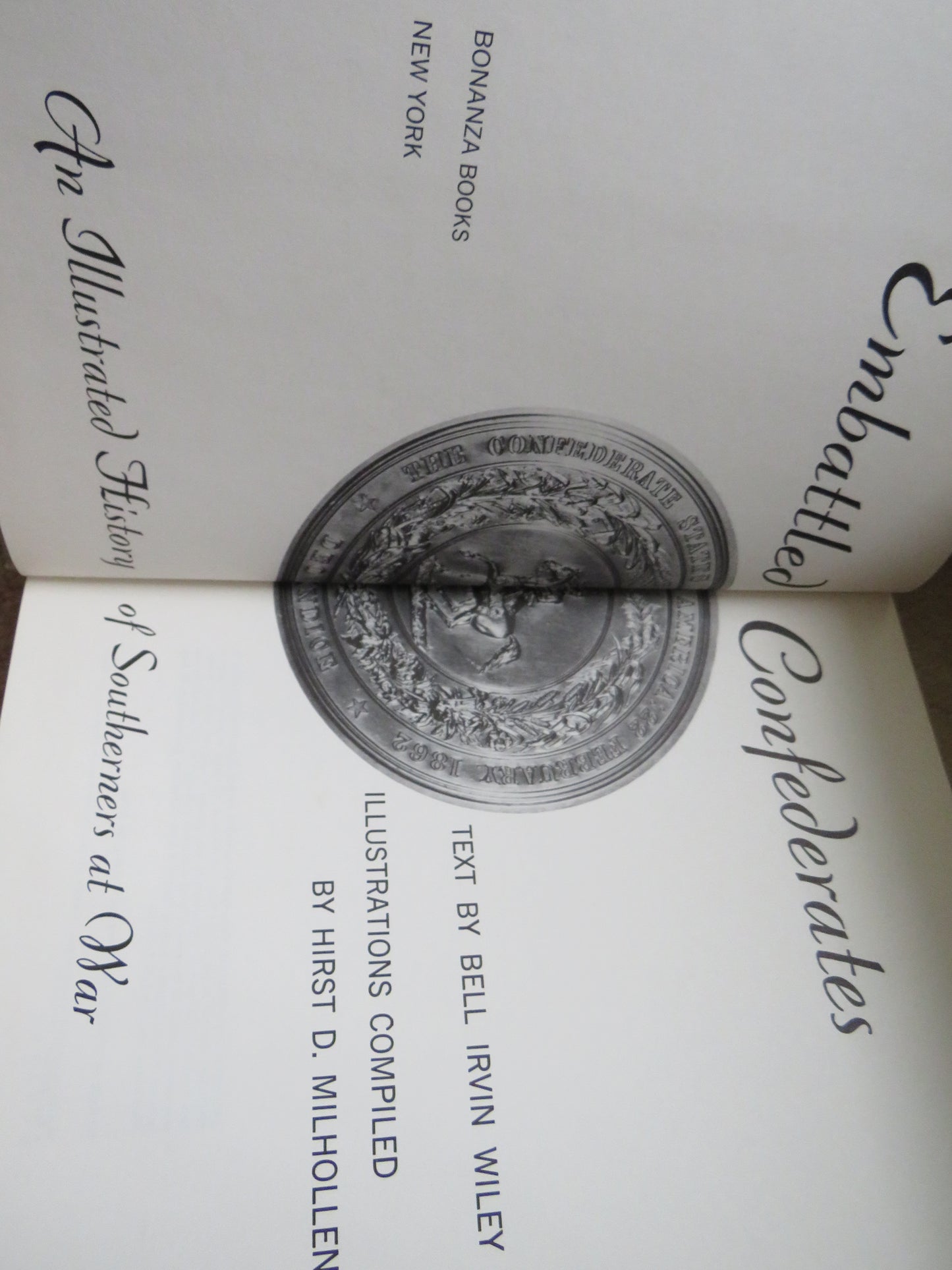 Embattled Confederates Text By Bell Irvin Wiley 1964
