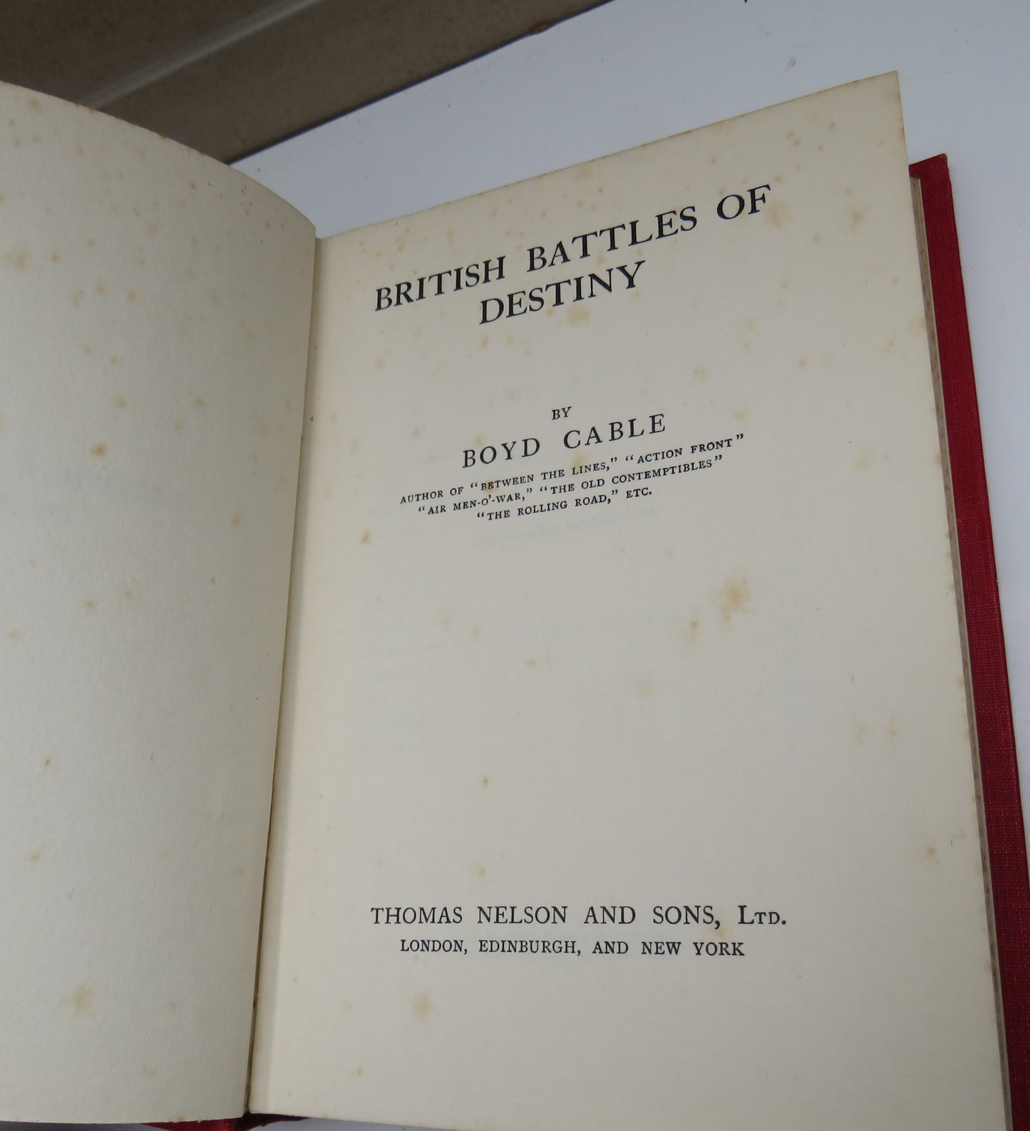British Battles of Destiny By Boyd Cable 1926 1st Edition