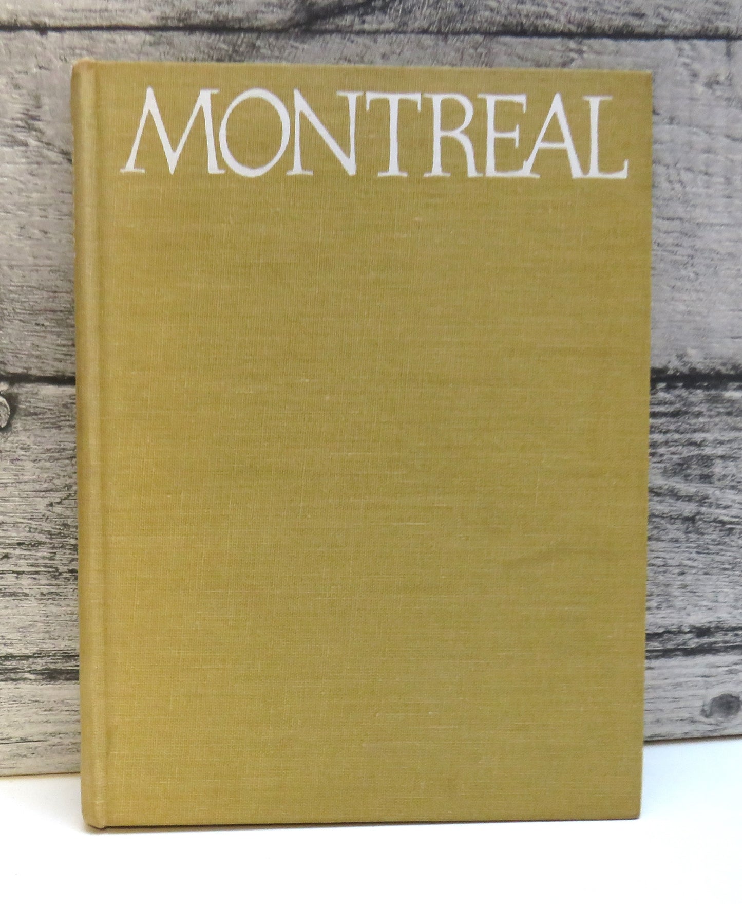 The Living Past of Montreal drawn by R. D. Wilson and described by Eric McLean (History Book, 1964)