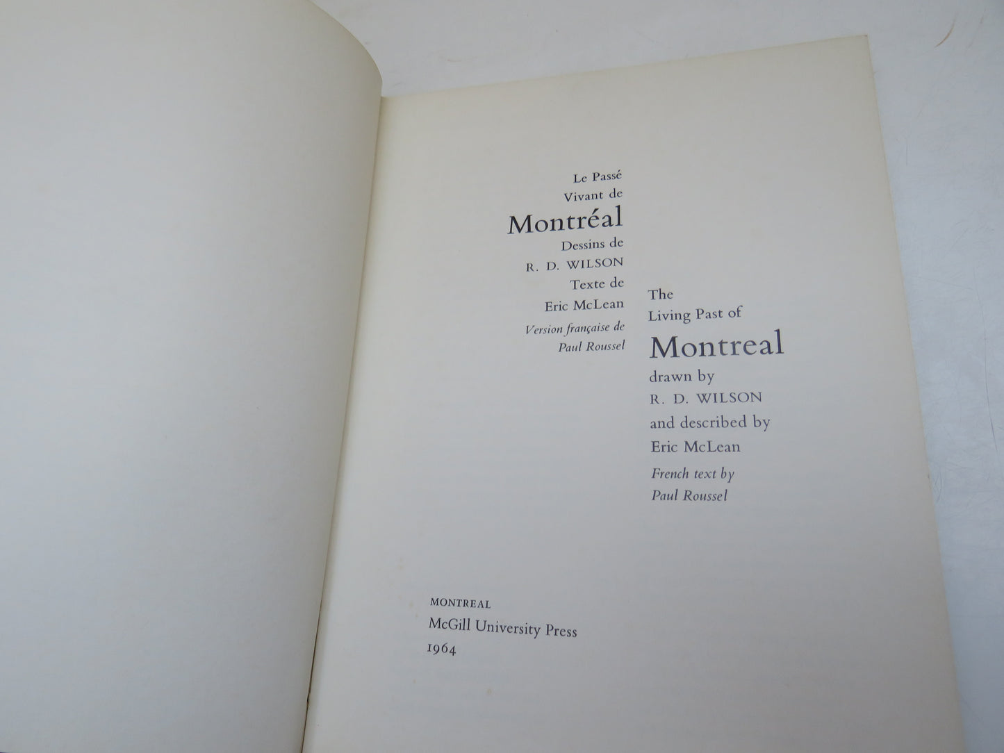 The Living Past of Montreal drawn by R. D. Wilson and described by Eric McLean (History Book, 1964)