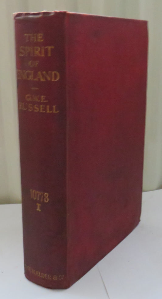 The Spirit of England By The Right Hon, George W. E. Russell 1915
