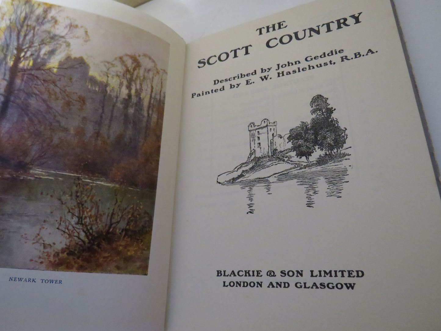 The Scott Country, Described by John Geddie, Painted by E. W. Haslehust