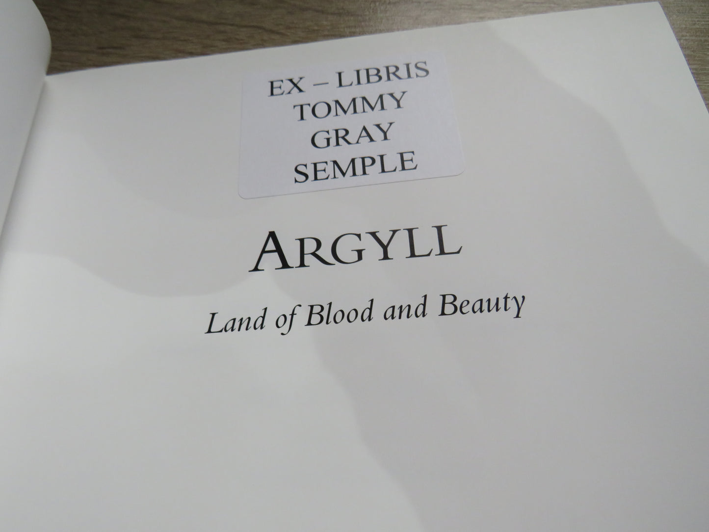 Argyll Land of Blood and Beauty By Mary McGrigor 2000