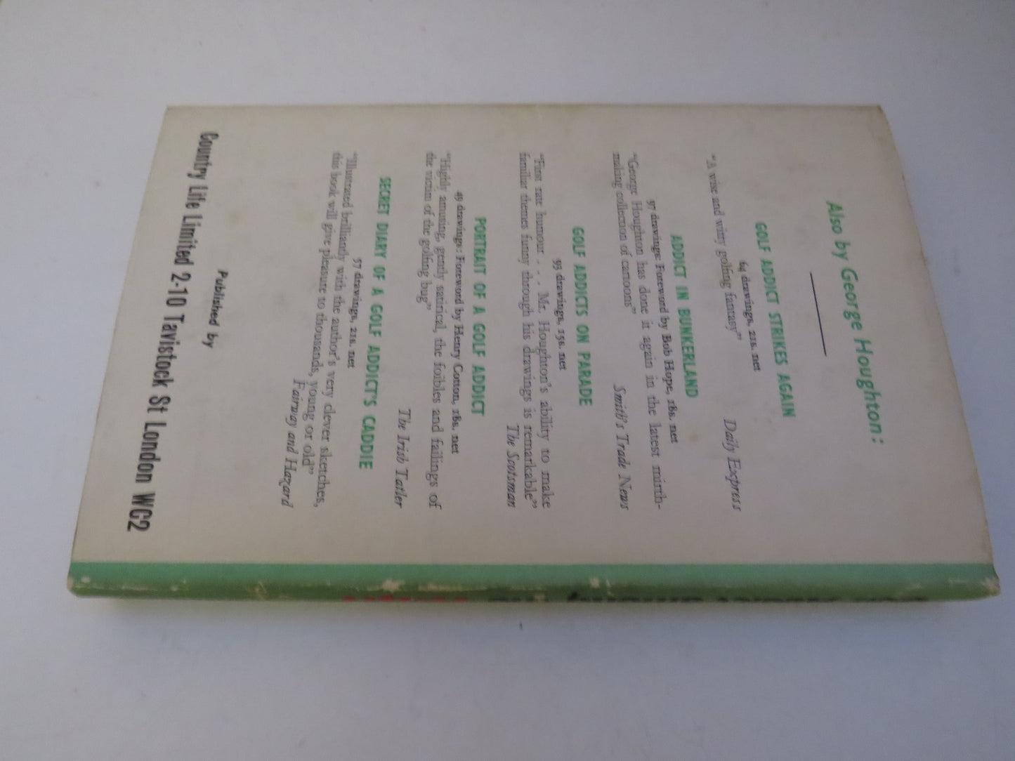 Golf Addict Among The Irish Written and Illustrated By George Houghton 1965