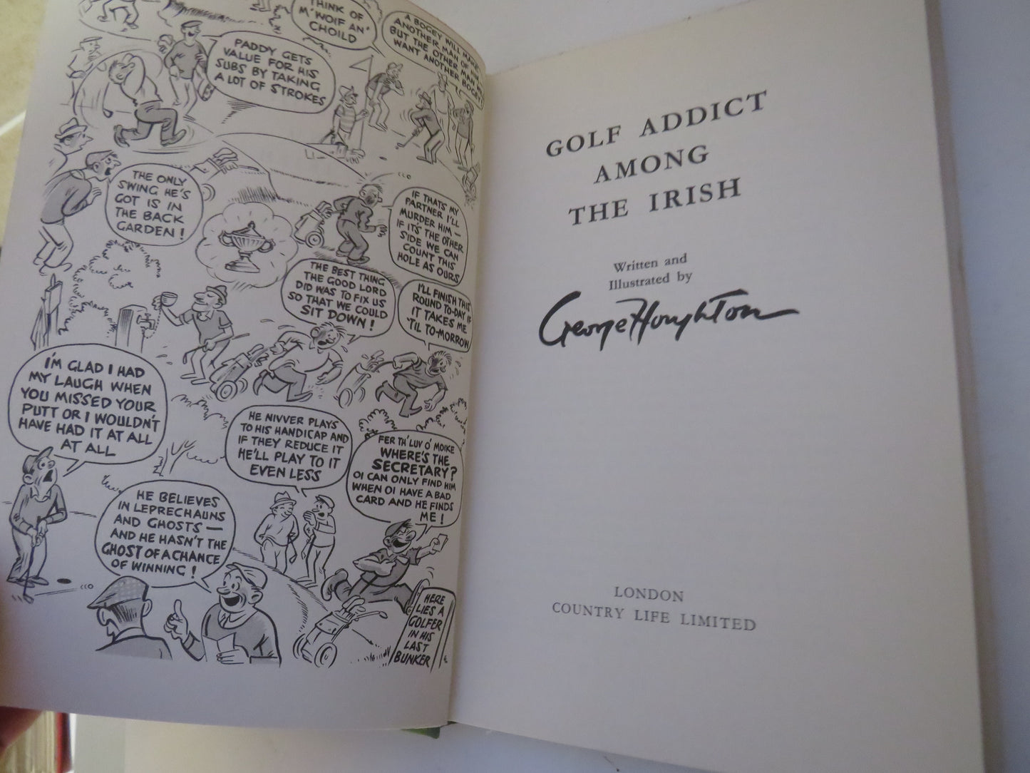 Golf Addict Among The Irish Written and Illustrated By George Houghton 1965
