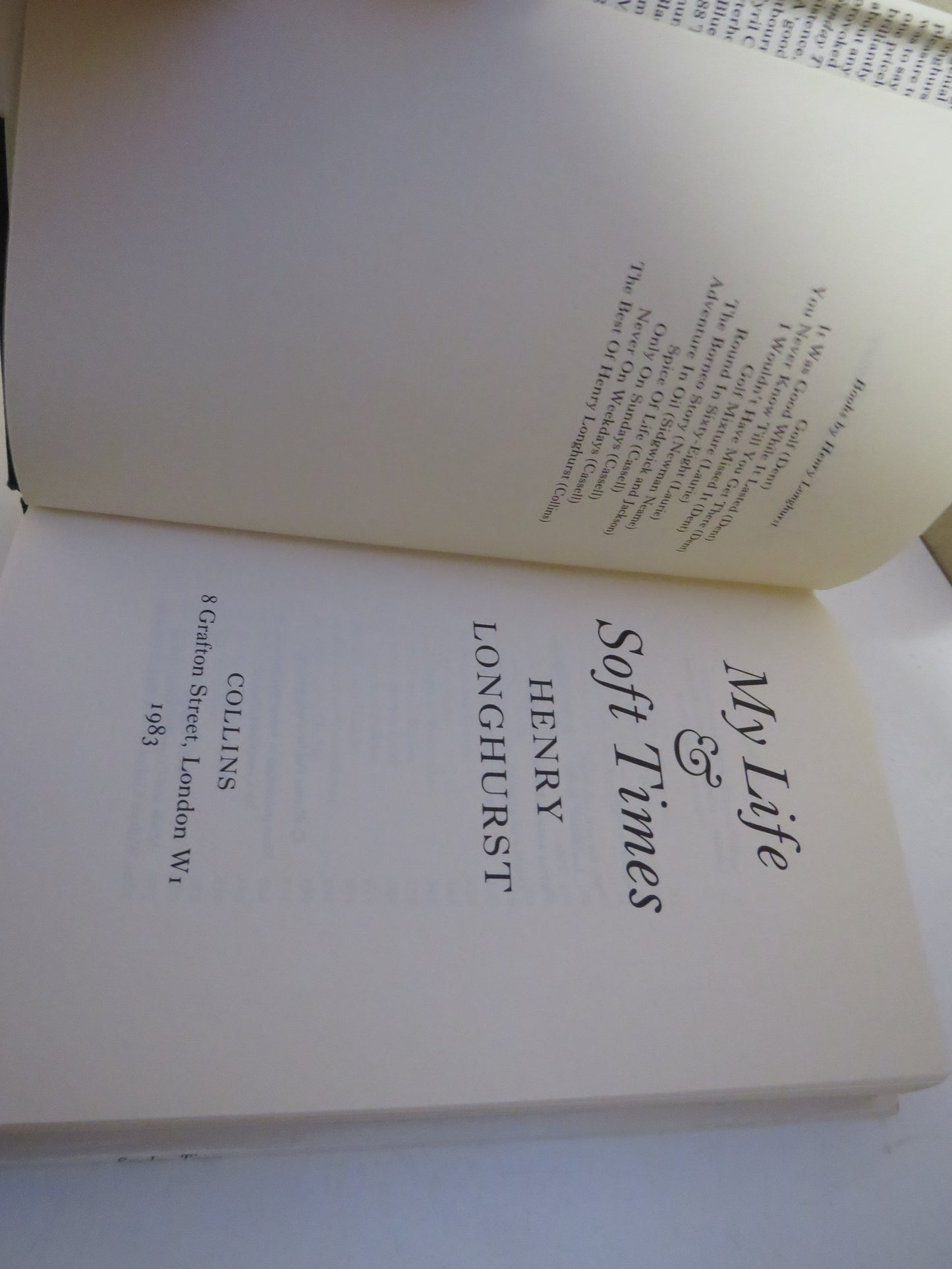 My Life & Soft Times By Henry Longhurst 1983