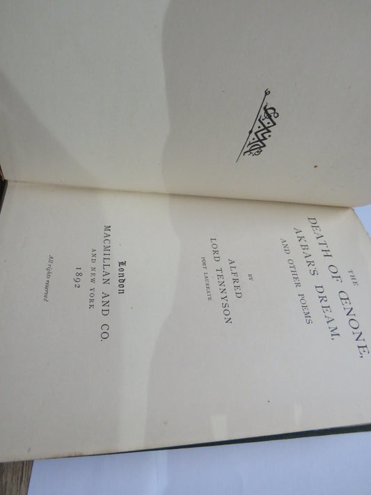 The Death of Cenone, Akbar's Dream, and Other Poems By Alfred Lord Tennyson 1892, Old Book