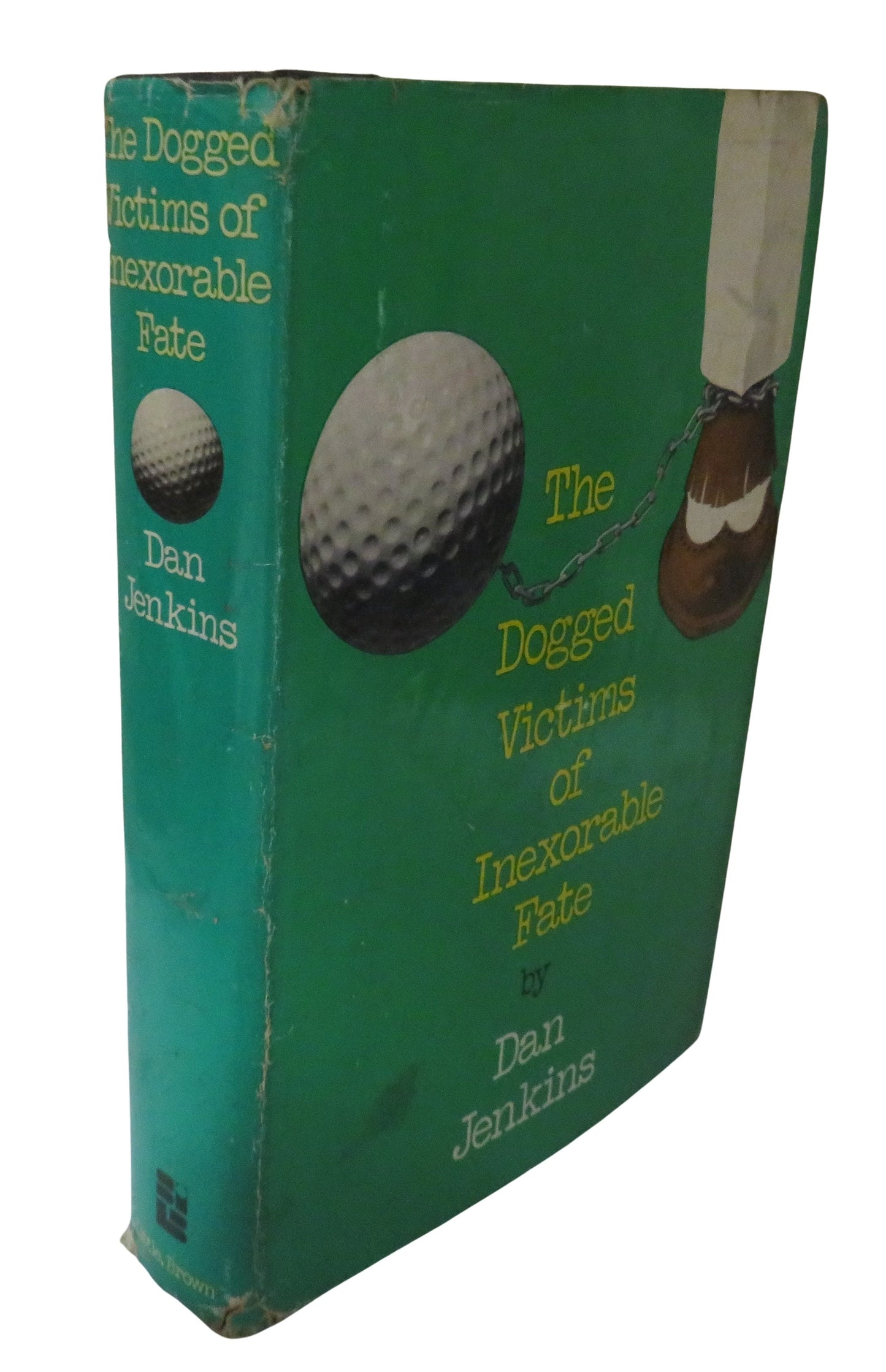 The Dogged Victims of Inexorable Fate By Dan Jenkins 1970 1st Edition