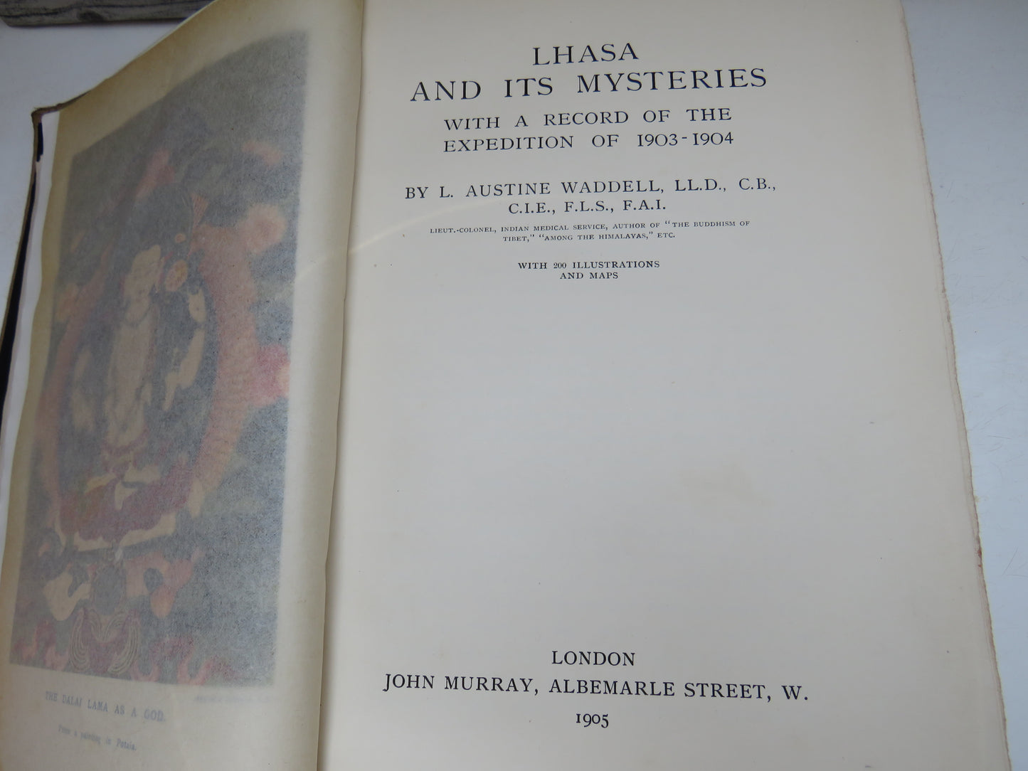 Lhasa and Its Mysteries With A Record of The Expedition of 1903-1904 By L. Austine Waddell 1905
