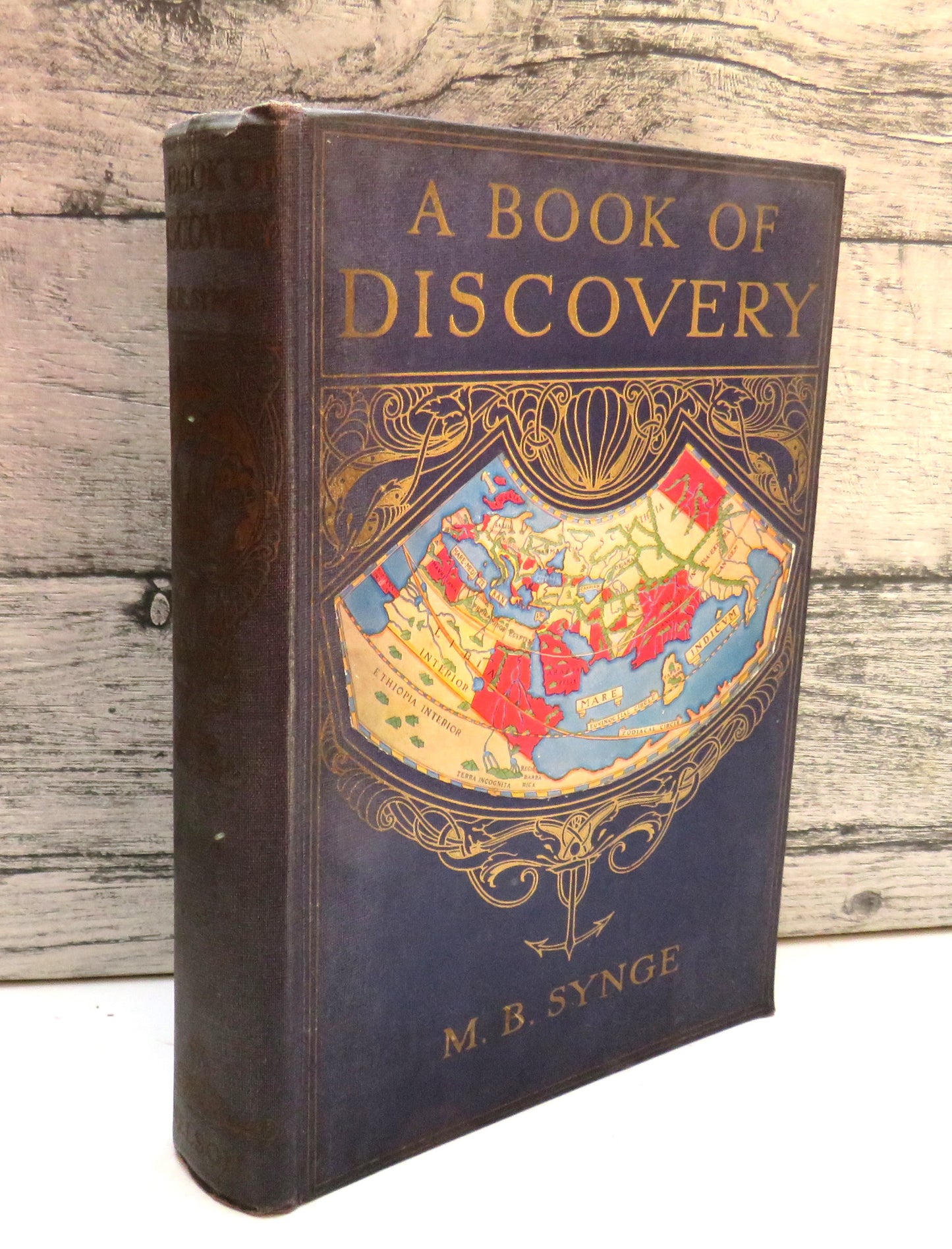 A Book of Discovery, The History of the World's Exploration from the Earliest Times to the Finding of the South Pole by M. B. Synge