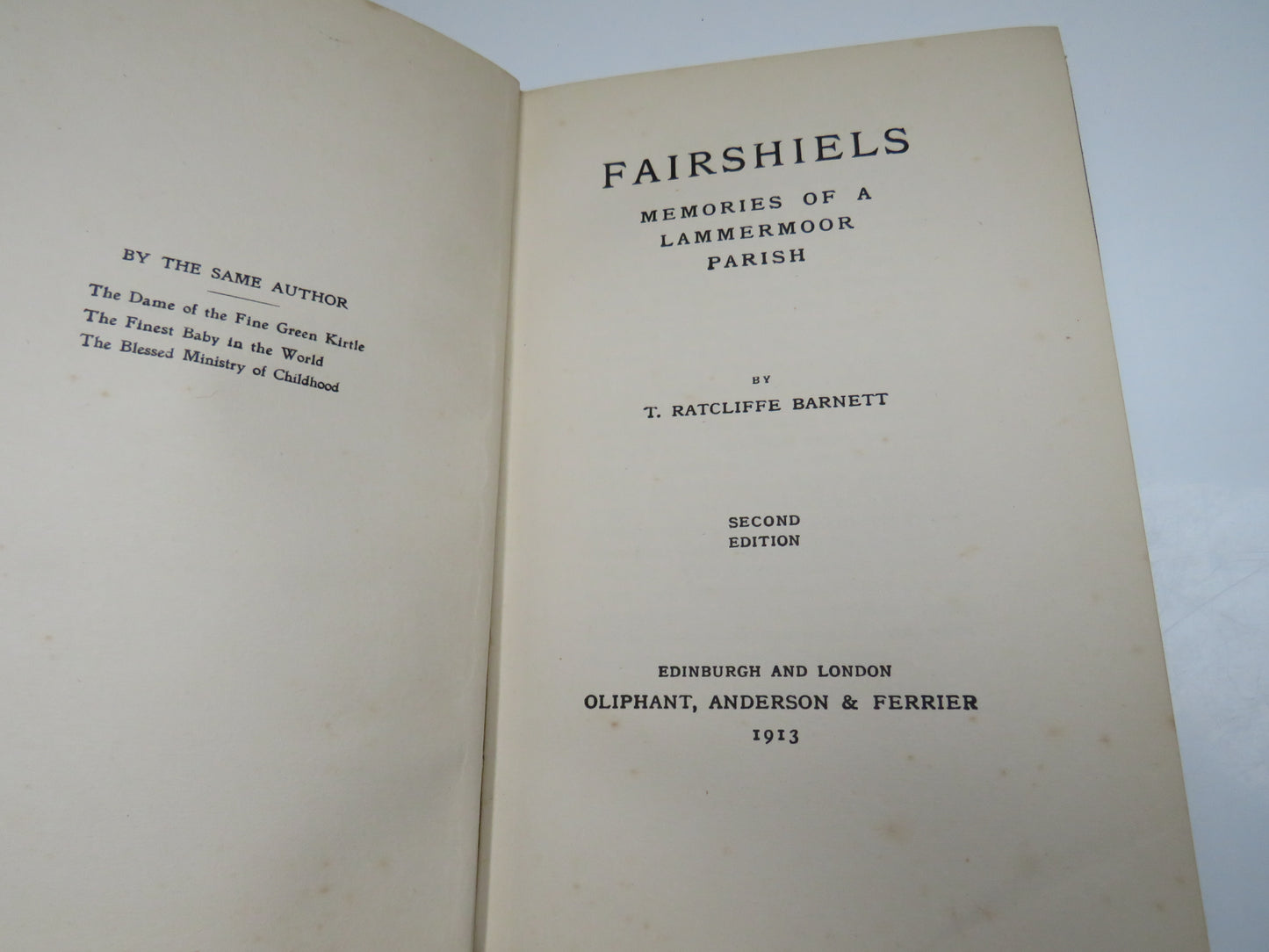 Fairshiels Memories of a Lammermoor Parish By T. Ratcliffe Barnett 1913 2nd Edition