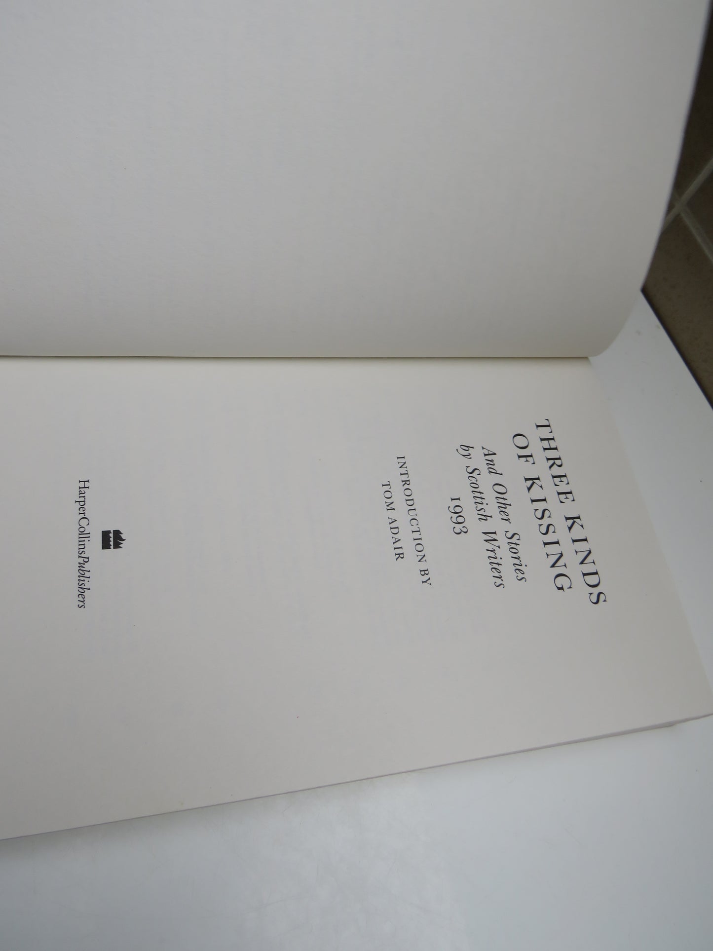 Three Kinds of Kissing And Other Scottish Writers 1993 Introduction By Tom Adair