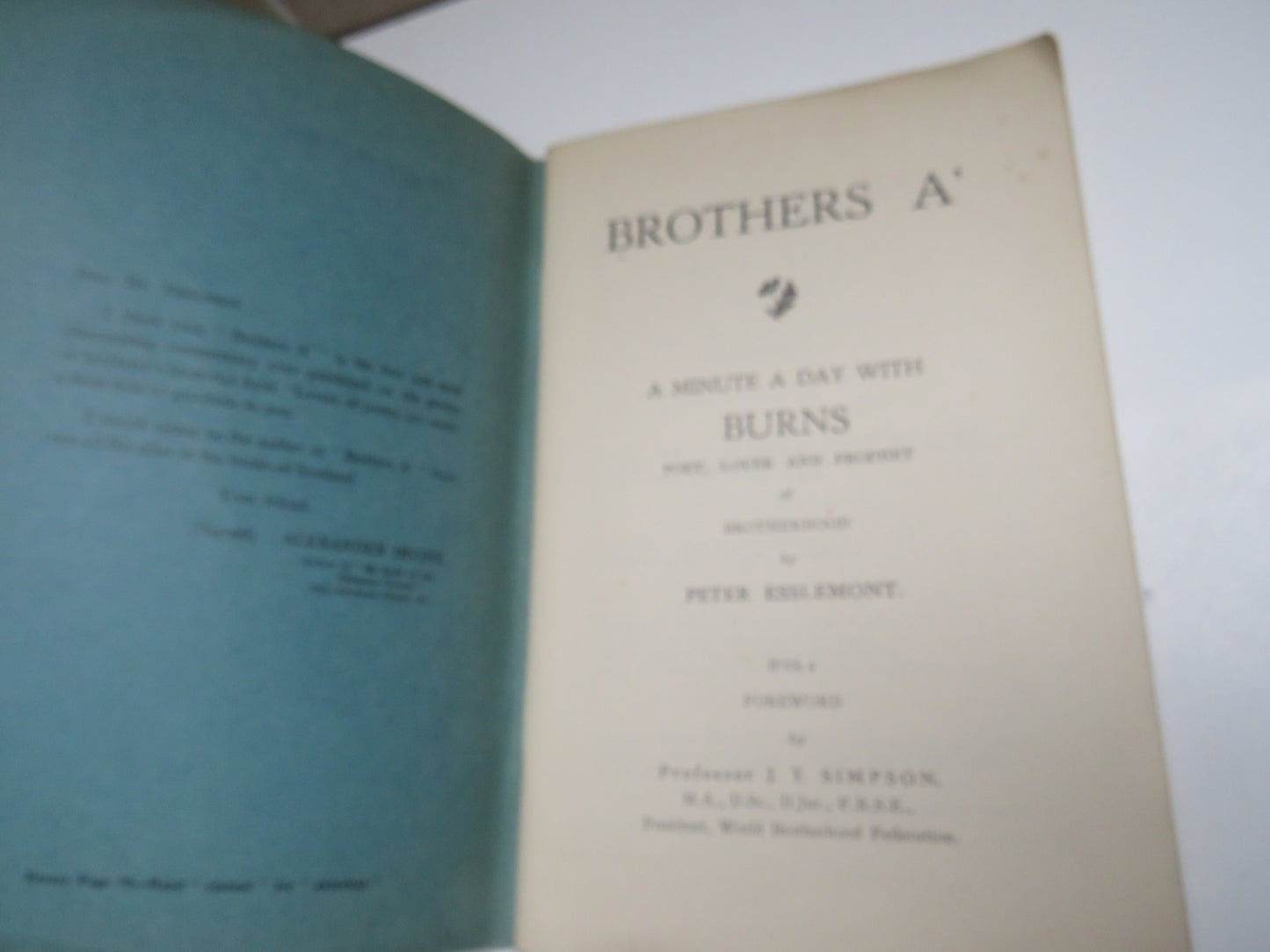 Brithers A' A Minute A Day With Burns Poet, Lover and Prophet of Britherhood By Peter Esslemont 1933