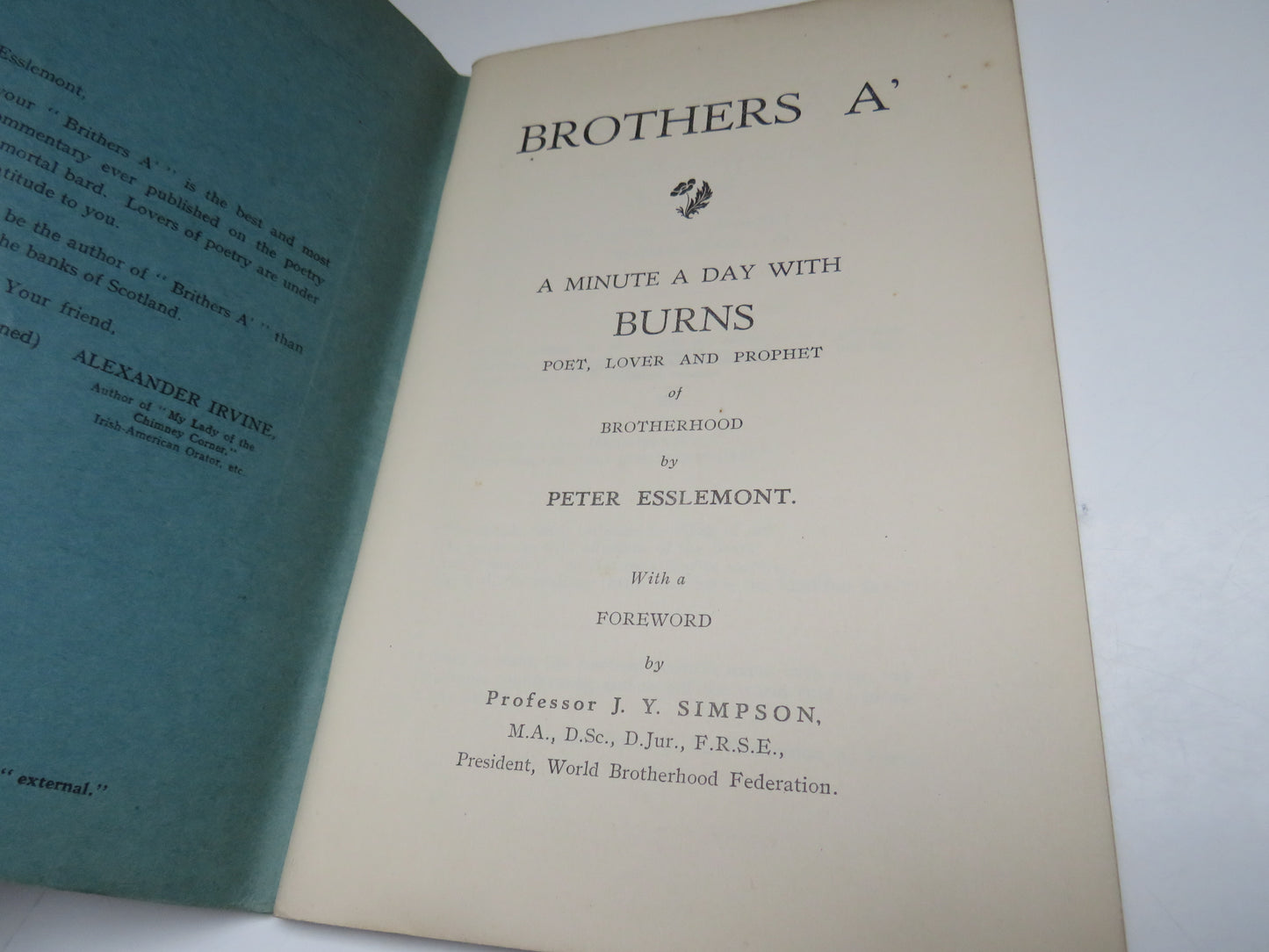 Brithers A' A Minute A Day With Burns Poet, Lover and Prophet of Britherhood By Peter Esslemont 1933
