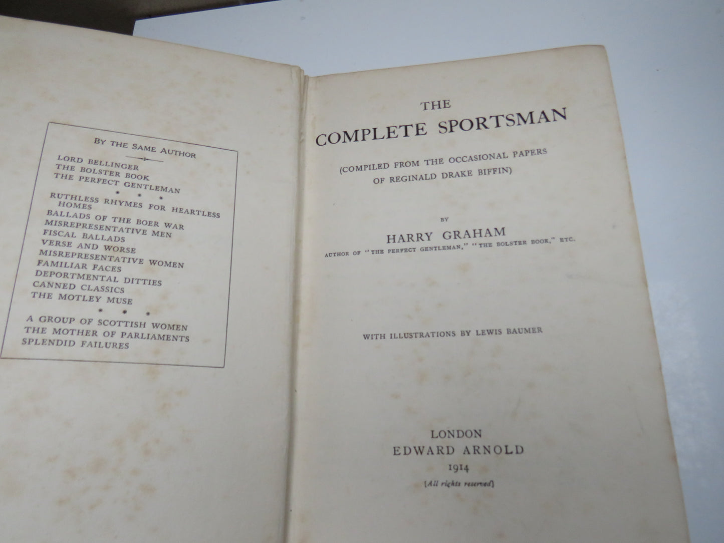 The Complete Sportsman (Compiled From The Occasional Papers of Reginald Drake Biffin) By Harry Graham 1914