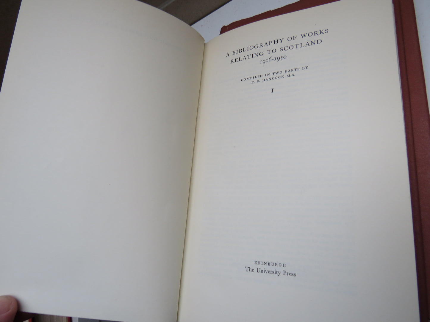 Bibliography Of Works Relating To Scotland 1916-1950 By P.D. Hancock 1959