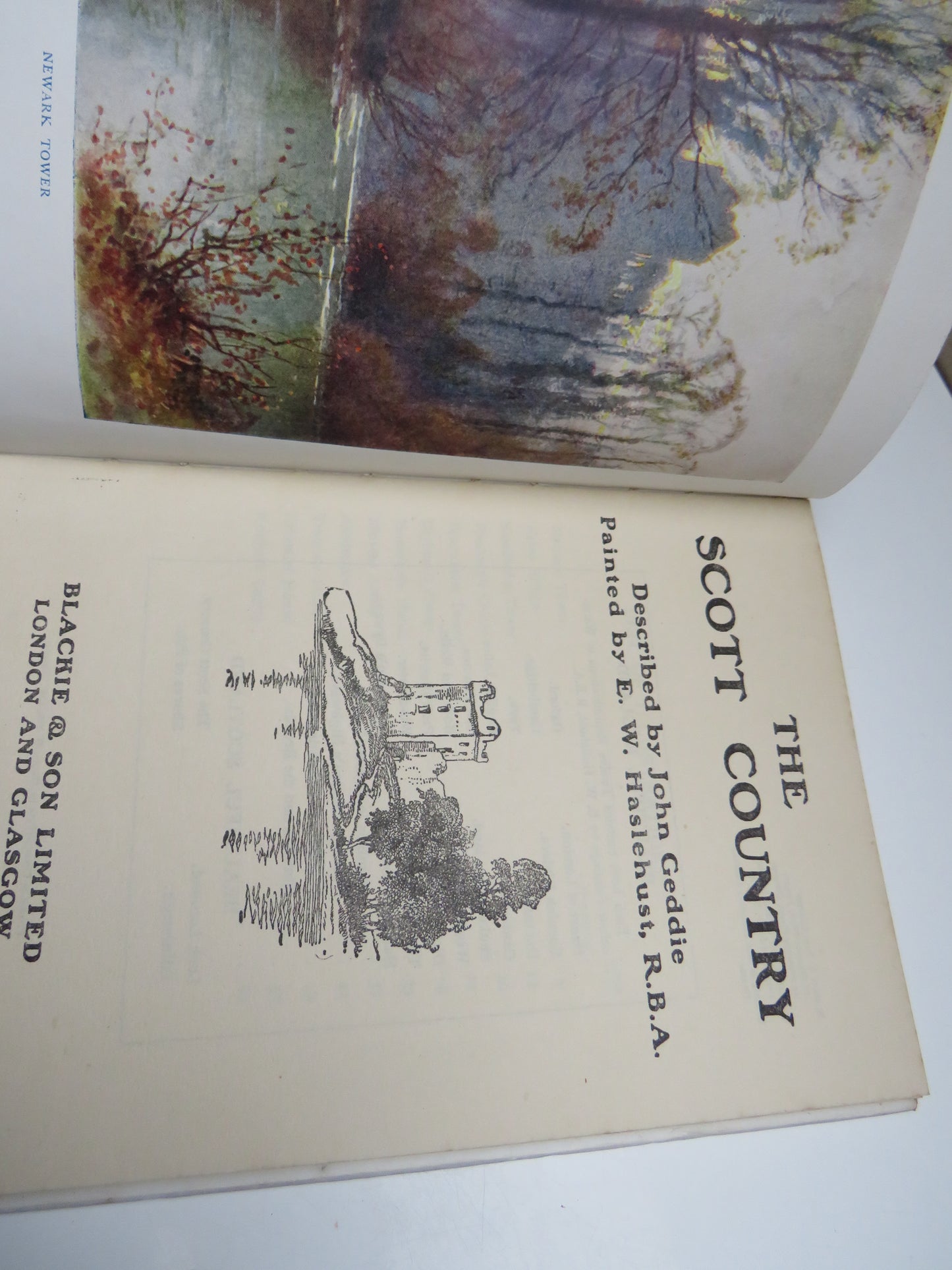 The Scott Country Described By John Geddie Painted By E.W. Haslehust, Vintage Book