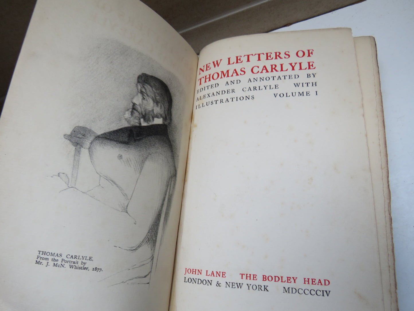 New Letters Of Thomas Carlyle Edited and Annotated By Alexander Carlyle With Illustrations Volume I 1904
