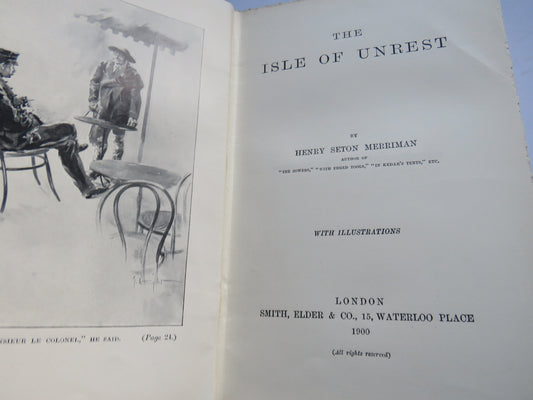 The Isle of Unrest By Henry Seton Merriman 1900