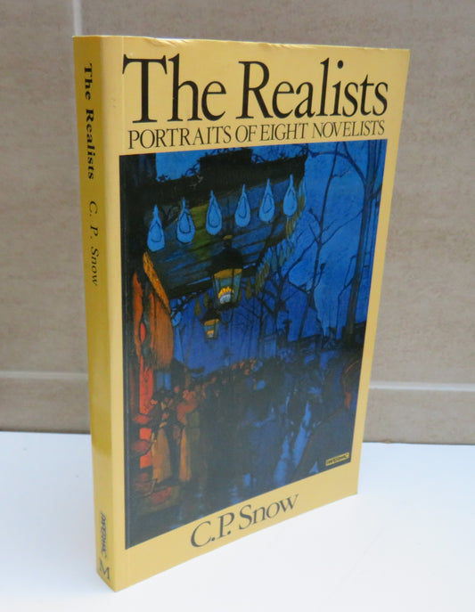 The Realists, Portraits of Eight Novelists by C. P. Snow, 1980