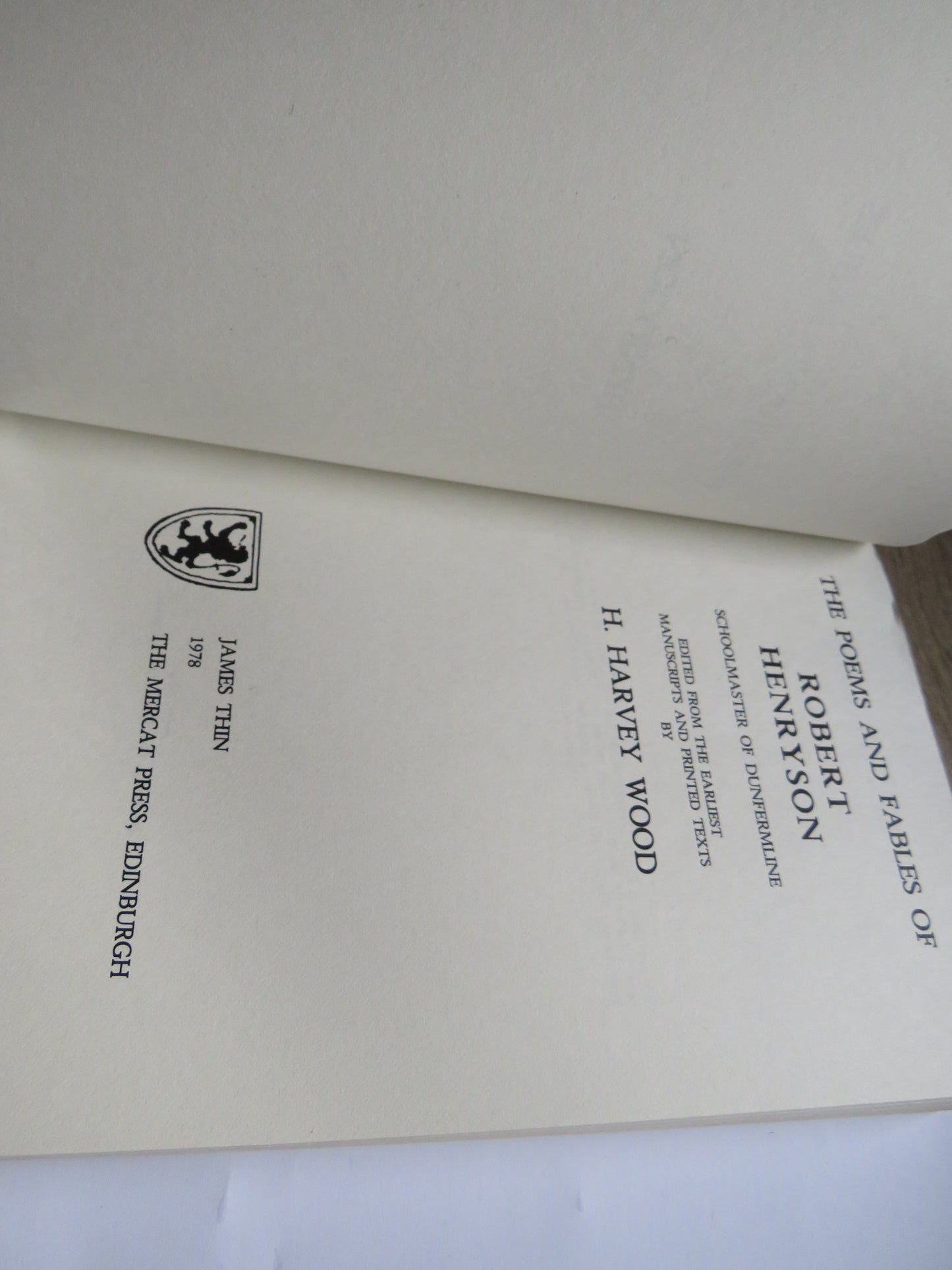 The Poems and Fables of Robert Henryson Schoolmaster of Dunfermline By H. Harvey Wood 1978
