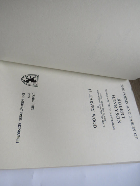 The Poems and Fables of Robert Henryson Schoolmaster of Dunfermline By H. Harvey Wood 1978