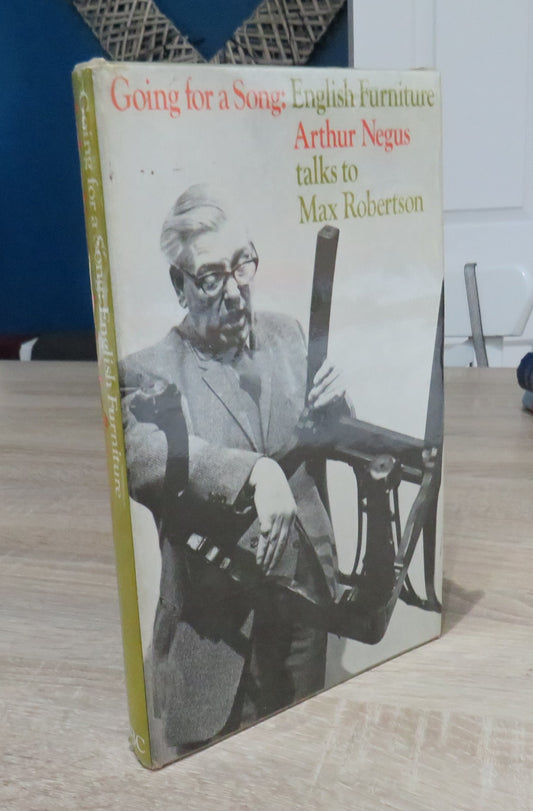 Going For A Song: English Furniture Arthur Negus Talks To Max Robertson 1969 - Signed